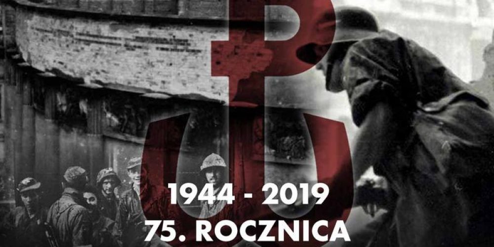 75 rocznica wybuchu Powstania Warszawskiego 1944-2019